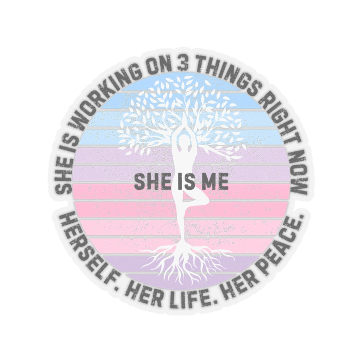 She Is Me Tree of Life Empowerment Sticker