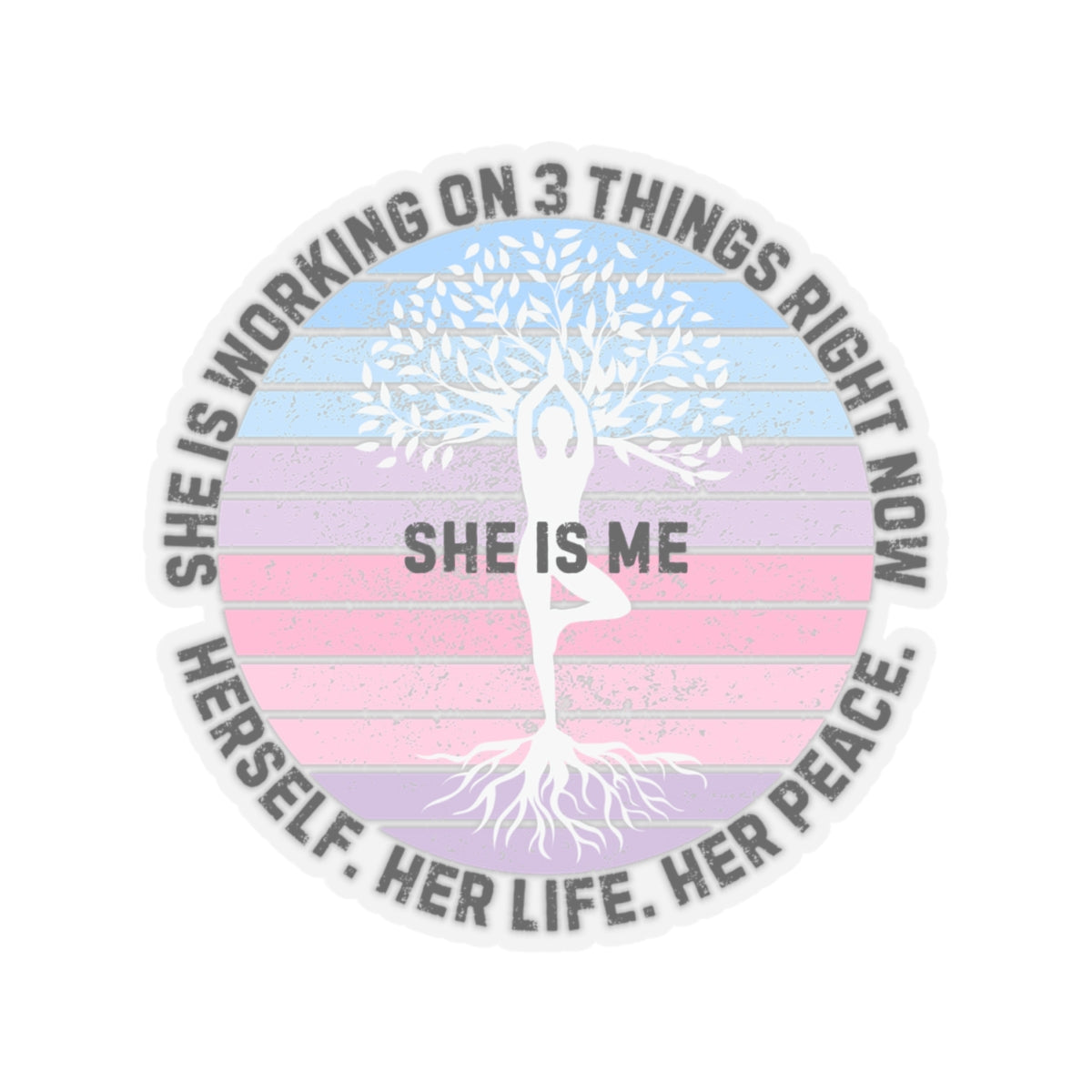 She Is Me Tree of Life Empowerment Sticker