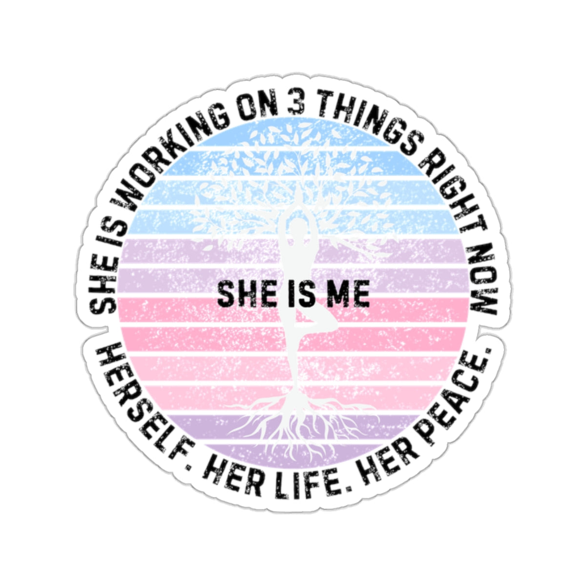She Is Me Tree of Life Empowerment Sticker
