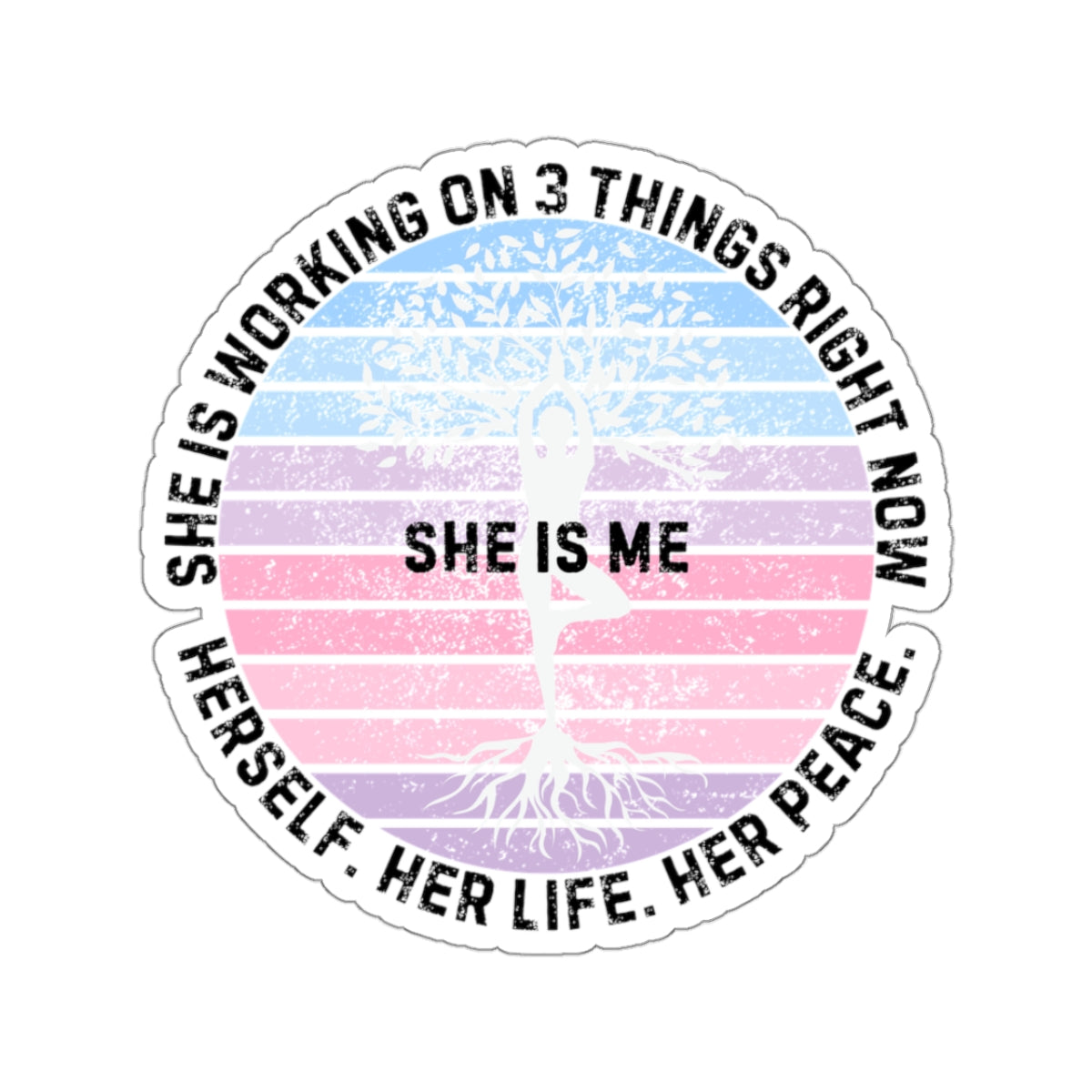 She Is Me Tree of Life Empowerment Sticker